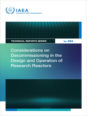 cover image of Considerations on Decommissioning in the Design and Operation of Research Reactors